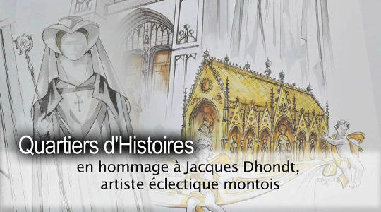 Quartiers D'Histoires : Hommage à Jacques Dhondt