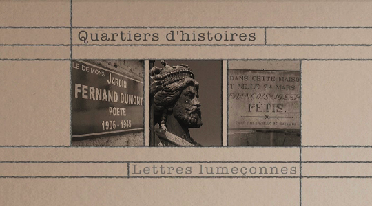 Quartiers d'Histoires: Lettres lumeçonnes
