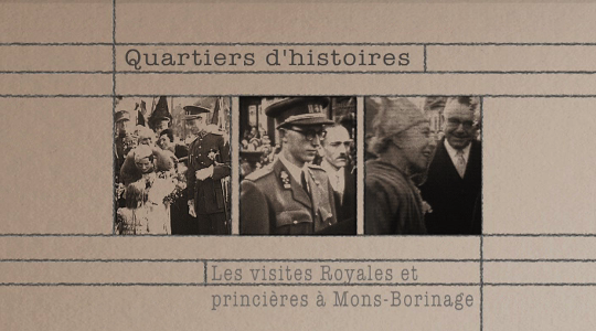 Les visites royales et princières dans notre région