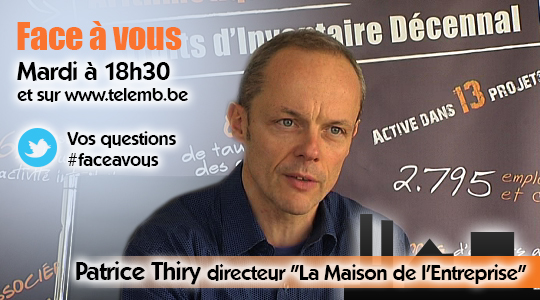 Face à Vous : Patrice Thiry  - Directeur de la Maison de l'entreprise