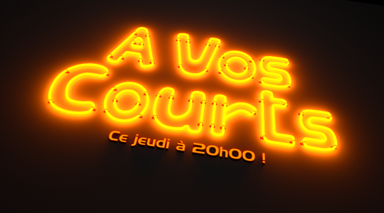 A vos courts : Ce jeudi 29/05 à 20h00