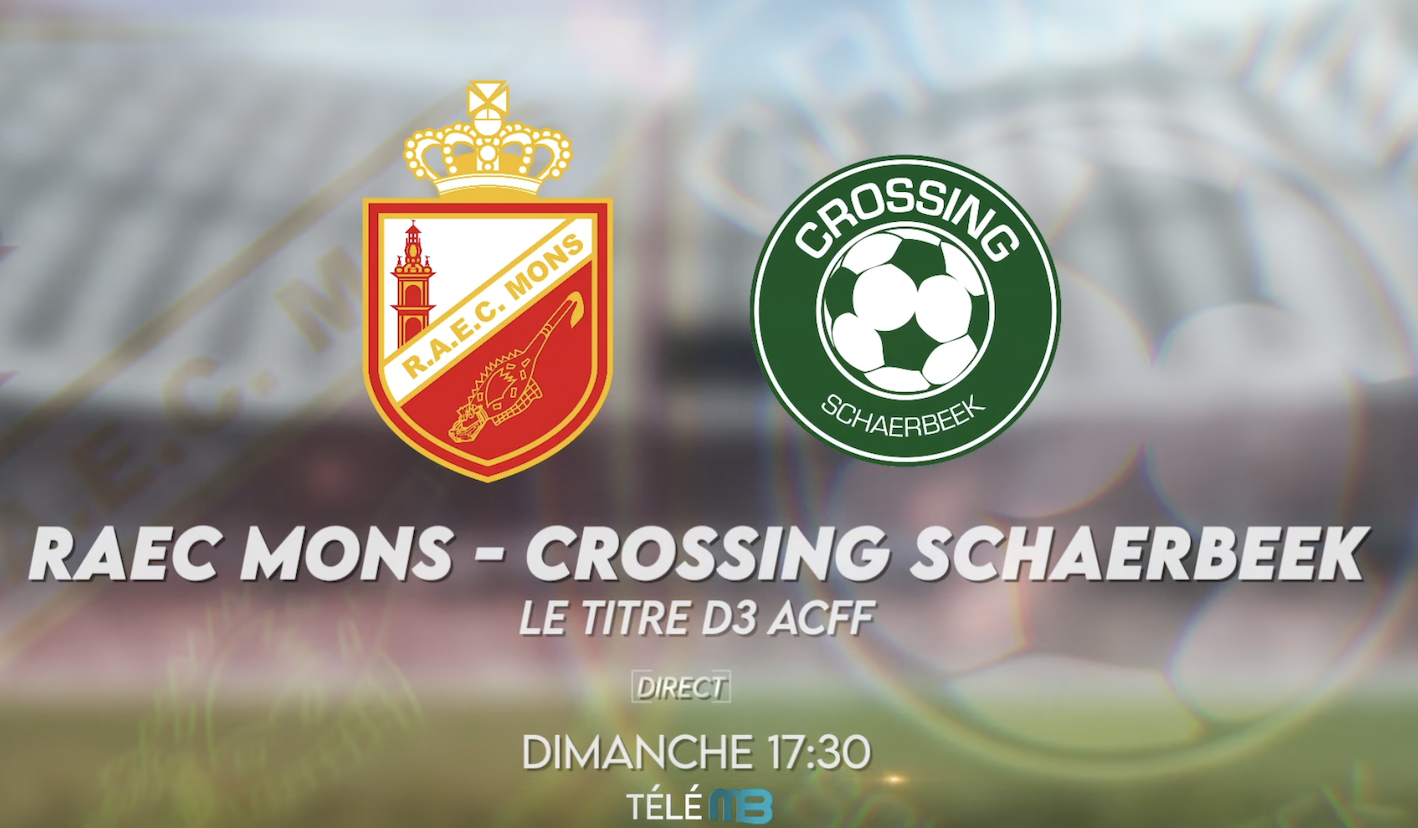 Le RAEC Mons joue le match du titre ce dimanche 16 avril face à Schaerbeek !