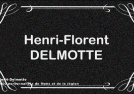 1000 personnalités: Henri Delmotte