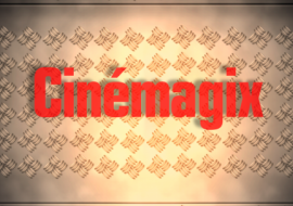 Cinémagix : 16 février 2017