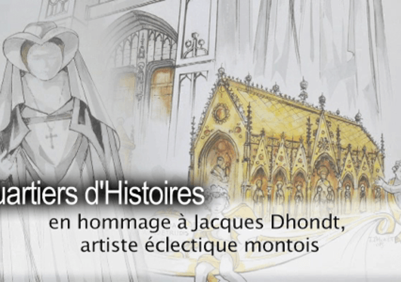 Quartiers D'Histoires : Hommage à Jacques Dhondt