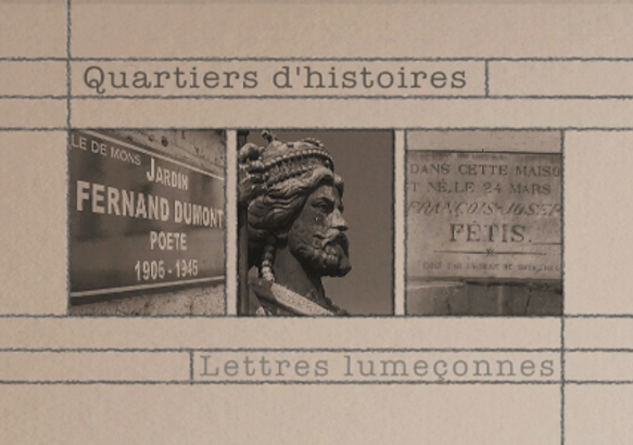 Quartiers d'Histoires: Lettres lumeçonnes
