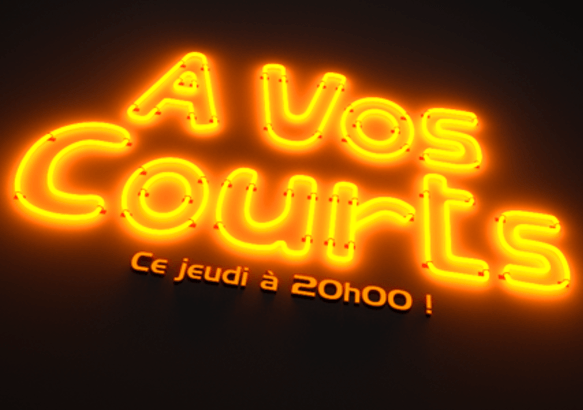 A vos courts : Ce jeudi 29/05 à 20h00