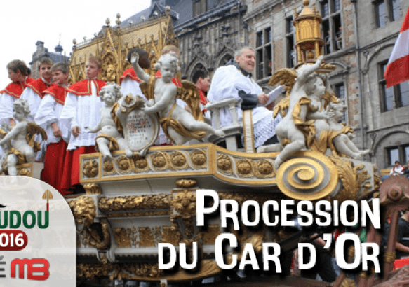 DOUDOU 2016 - La Procession du Car d'Or