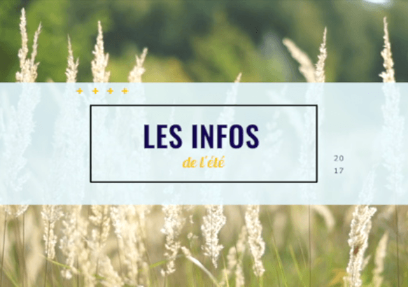 Nos infos de l'été du mercredi 19 juillet 2017
