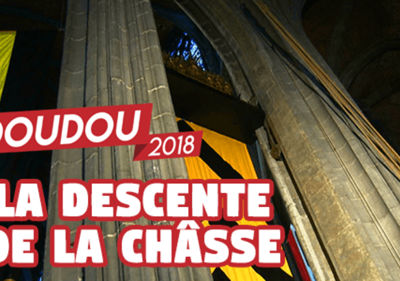 DOUDOU 2018 - La Descente de la Châsse